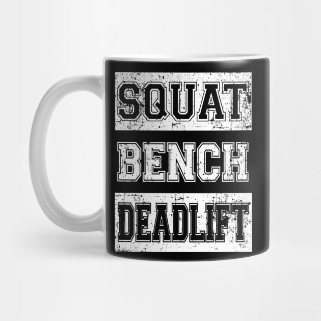 Squat Bench Deadlift by PowerliftingT